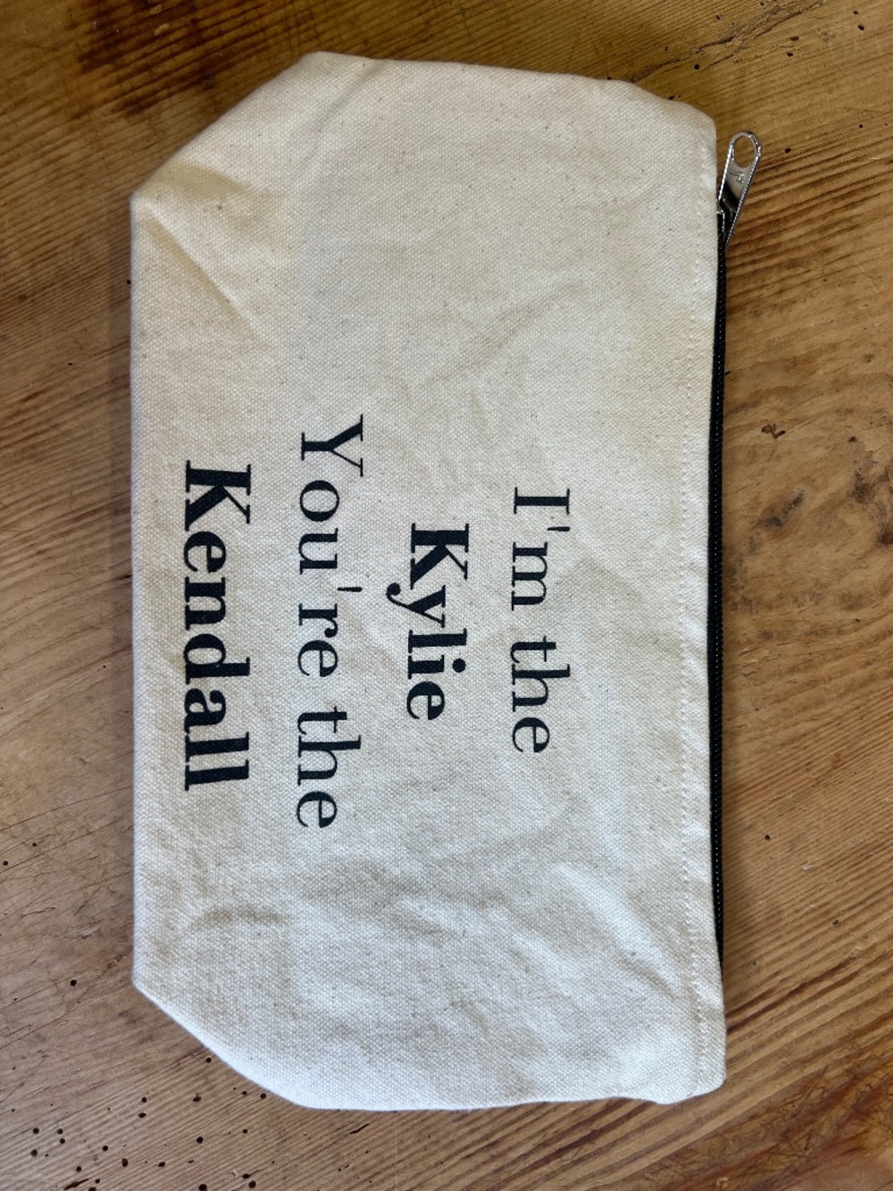 LA Trading Company Canvas Zip Pouch- "I'm the Kiley Your the Kendall"